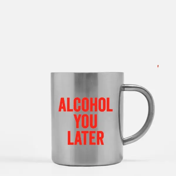 Alcohol You Later Gold & Silver Mug - Image 2
