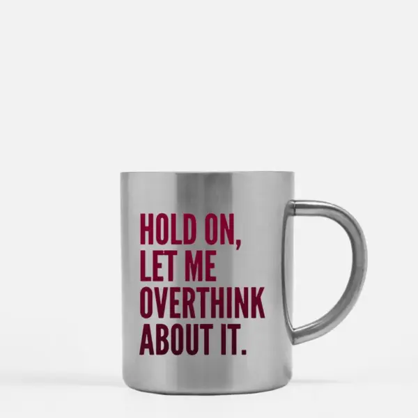 Hold On Let Me Overthink About It Gold & Silver Mug - Image 2