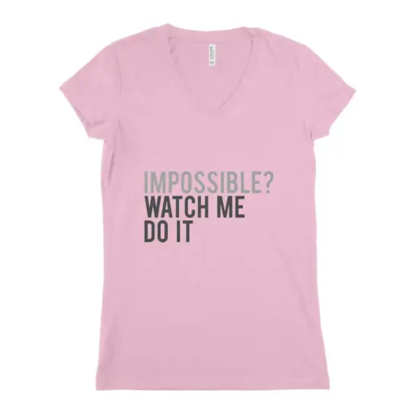 Impossible Watch Me Women T-shirt