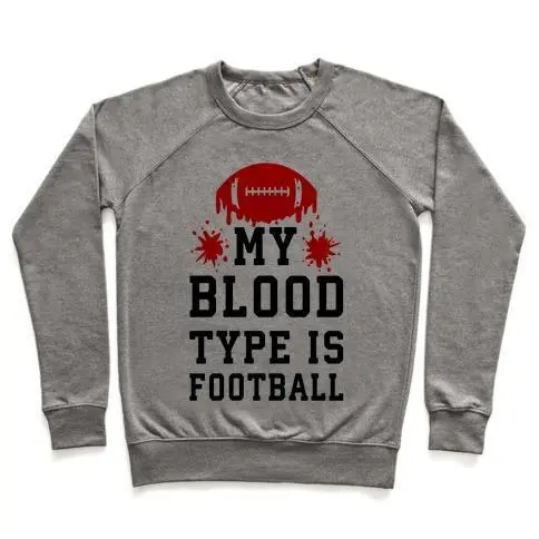 MY BLOOD TYPE IS FOOTBALL CREWNECK SWEATSHIRT - Image 2