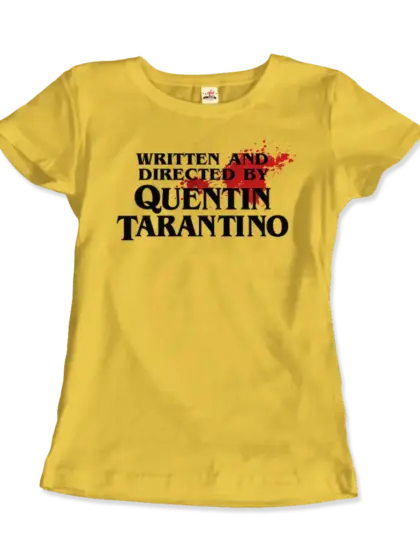 Written and Directed by Quentin Tarantino (Bloodstained) T-Shirt